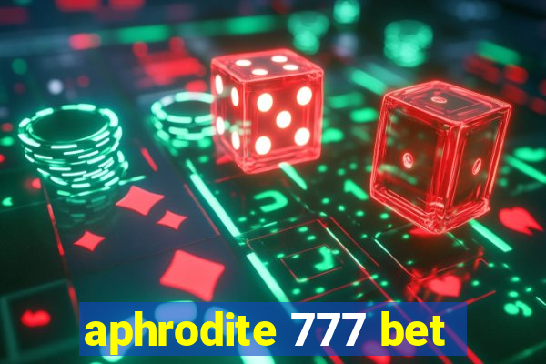 aphrodite 777 bet